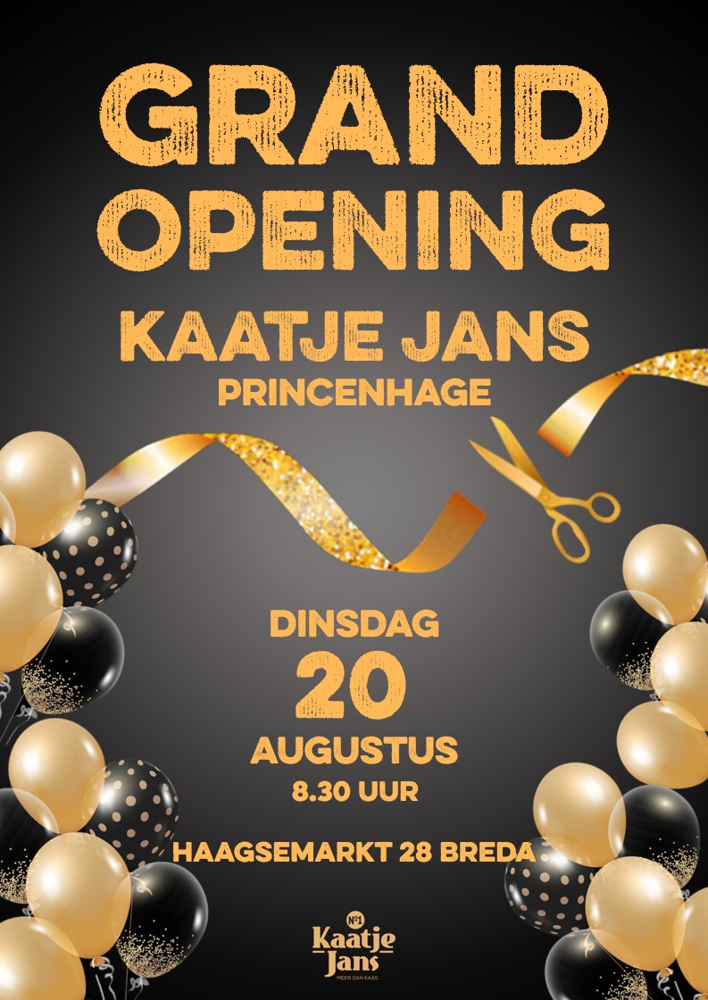 Poster met tekst Grand Opening Kaatje Jans